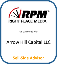 Right Place Media has partnered with Arrow Hill Capital LLC