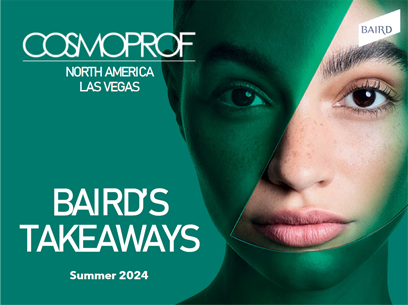 Baird's Takeaways, Summer 2024, Cosmoprof North America