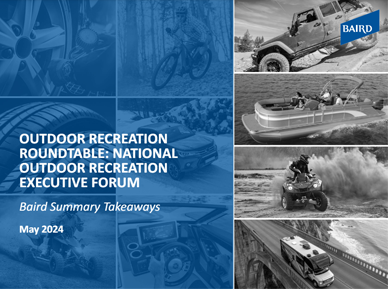 Outdoor Recreation Roundtable: National Outdoor Recreation Executive Forum Baird Takeaways Cover